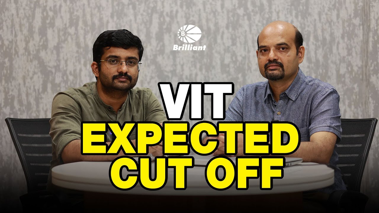 VIT Expected Cut Off | Vellore Institute of Technology