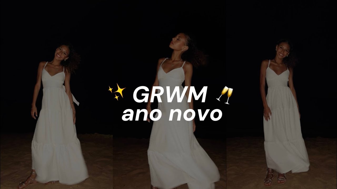 GRWM - ANO NOVO 🥂 #grwm #arrumesecomigo #viral 
