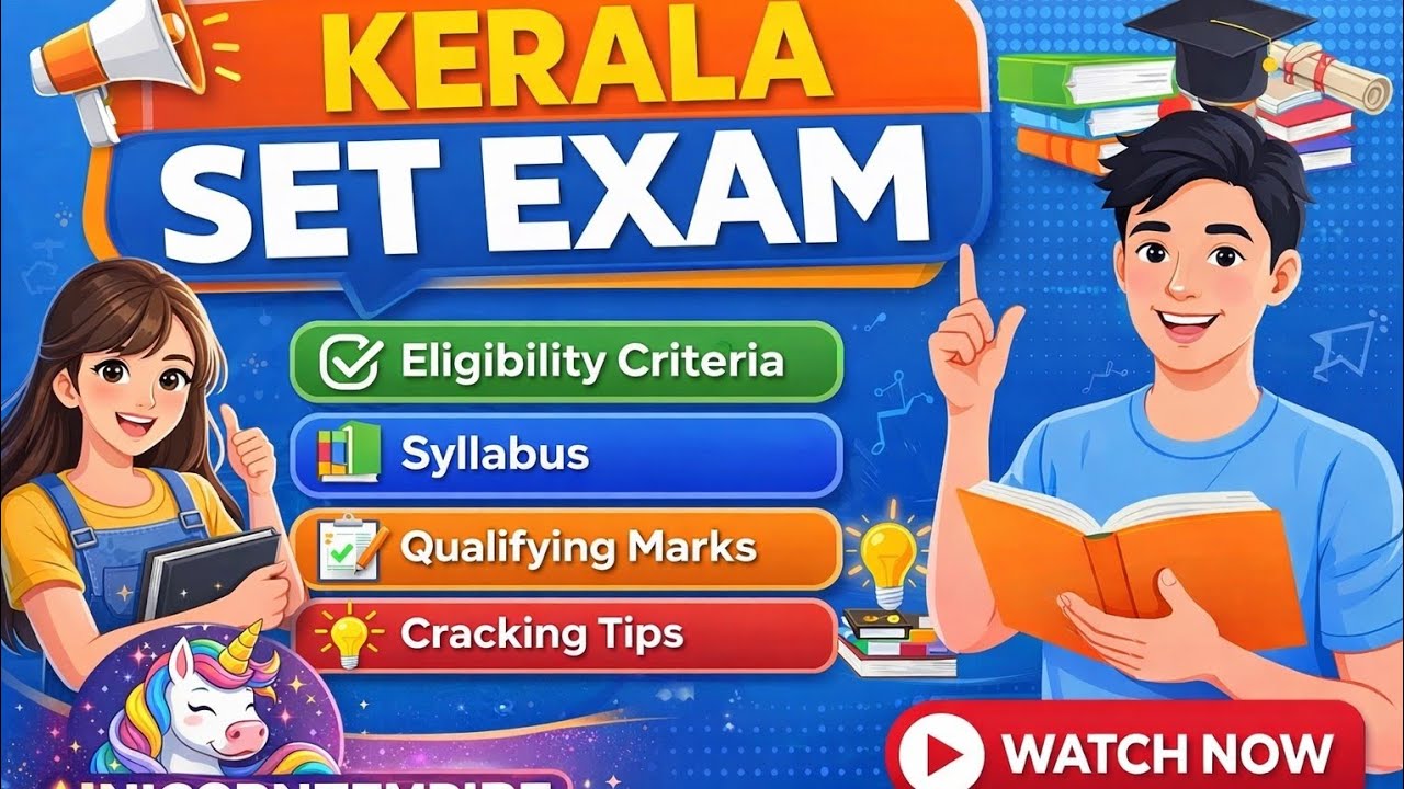 Kerala SET Exam  | Eligibility, Syllabus, Qualifying Marks & Preparation Tips 