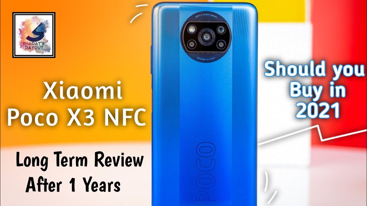 Xiaomi Poco X3 NFC Long Term Review in 2021⚡Poco X3 NFC Should you Buy(Still Worth it)2021