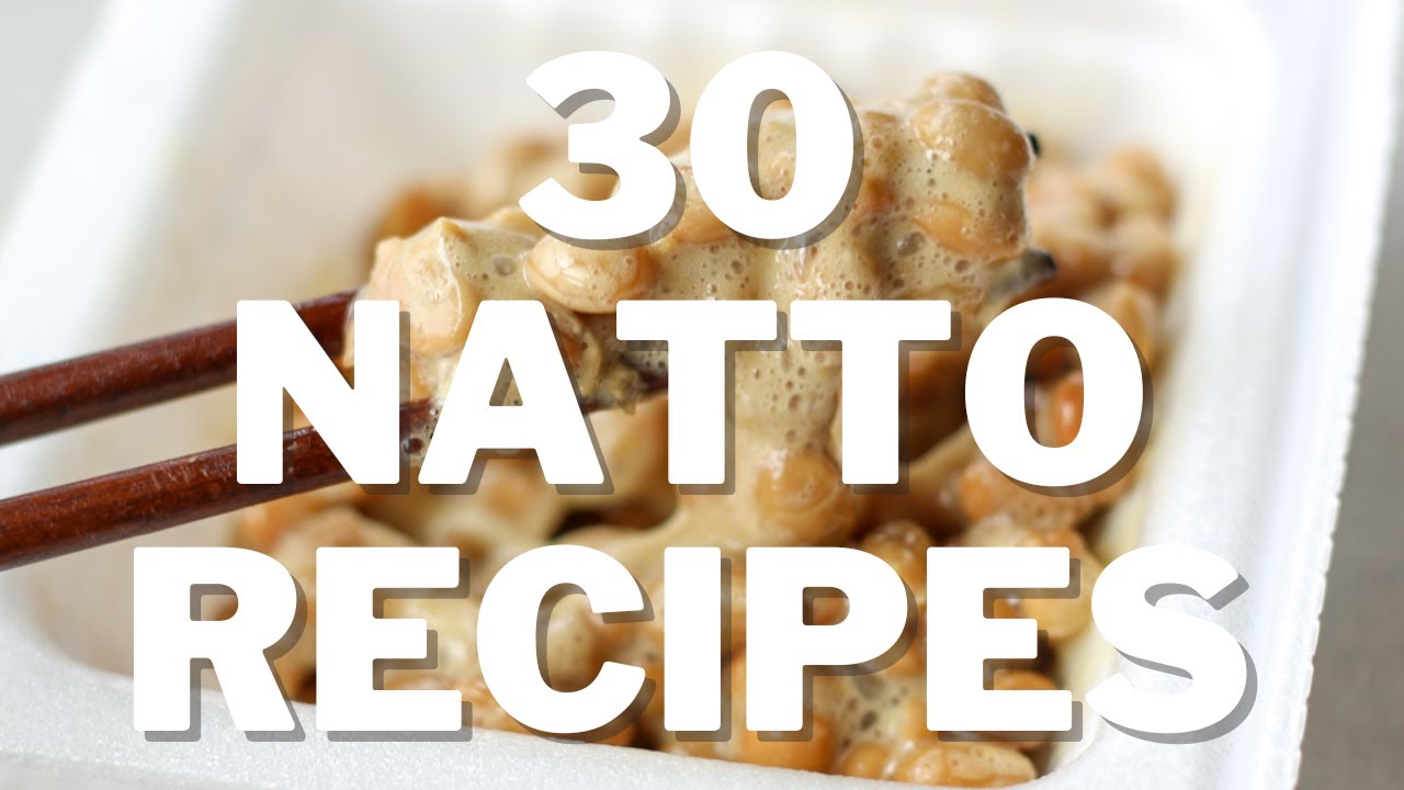30 Ways To Eat Japanese Natto | What To Eat With Natto (Fermented Beans)
