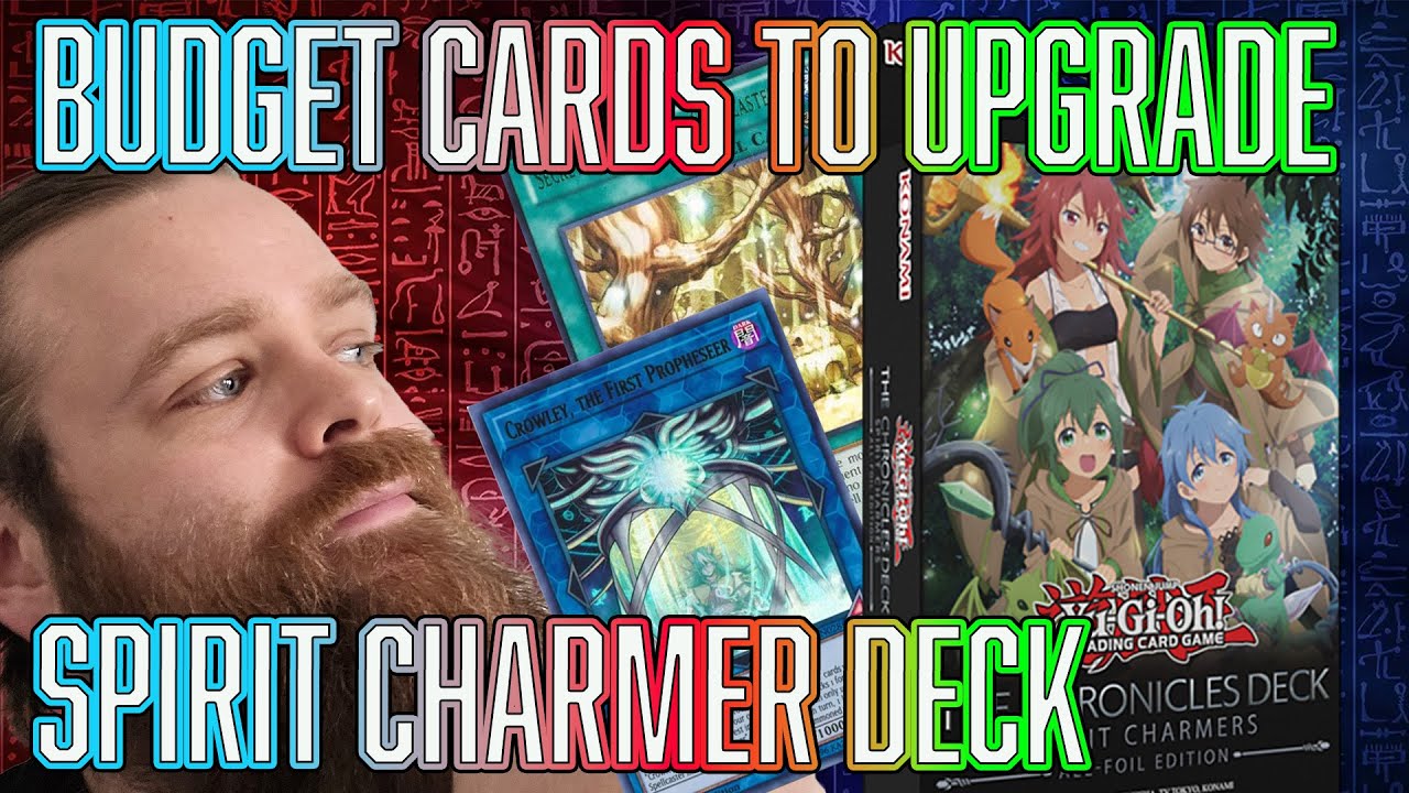 Yu-Gi-Oh! BUDGET Cards to UPGRADE Spirit Charmers deck