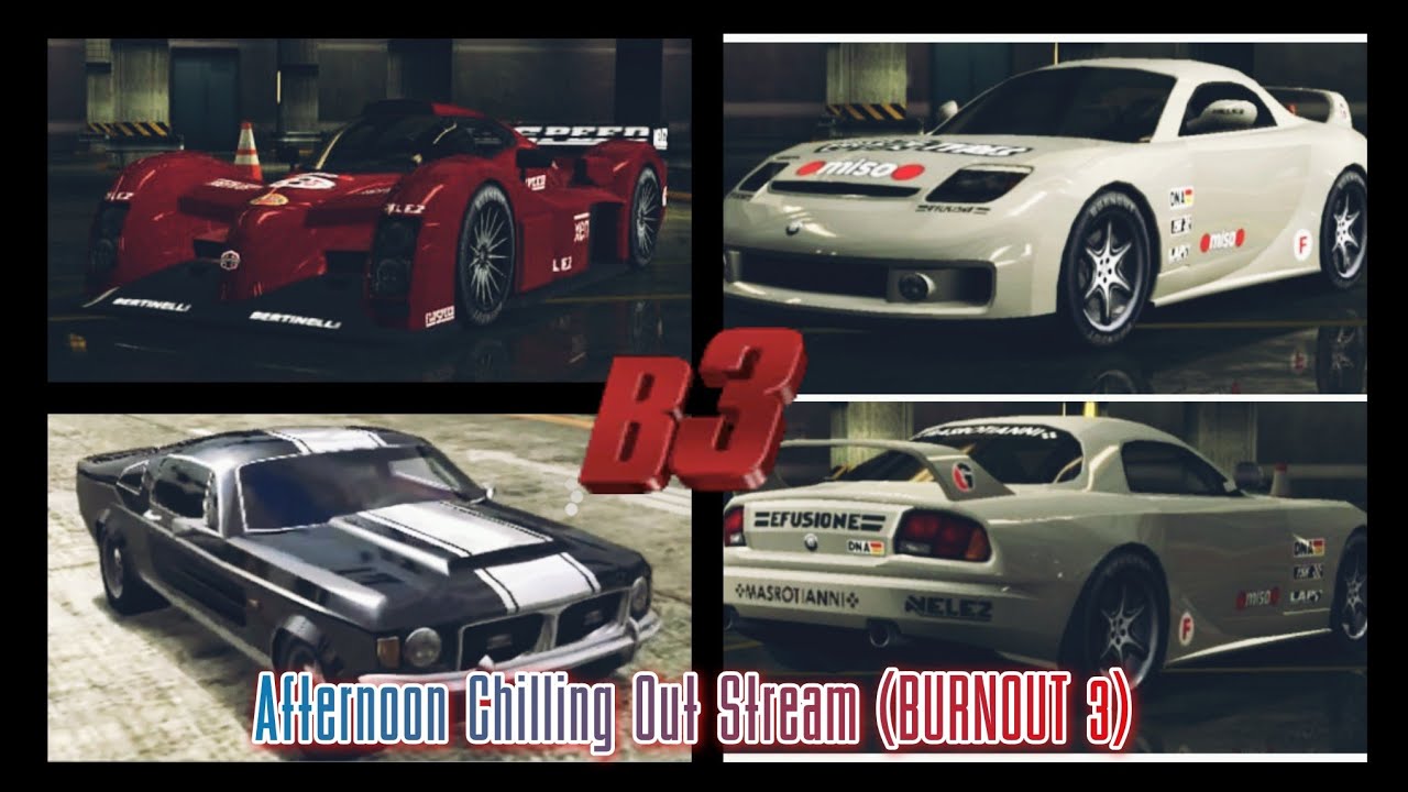 Burnout 3: Takedown | Afternoon Chilling Out Stream [Time Attack]