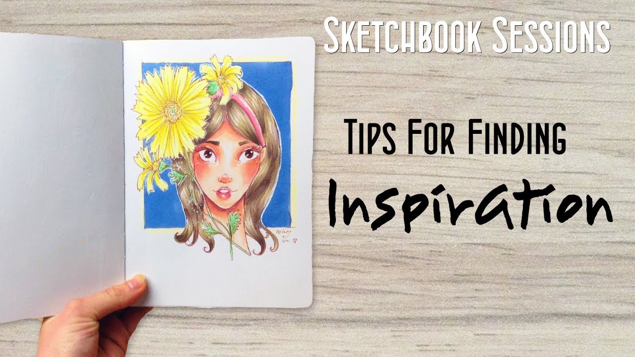 Tips for Finding Inspiration and Developing Original Art Ideas:  Sketchbook Session #3