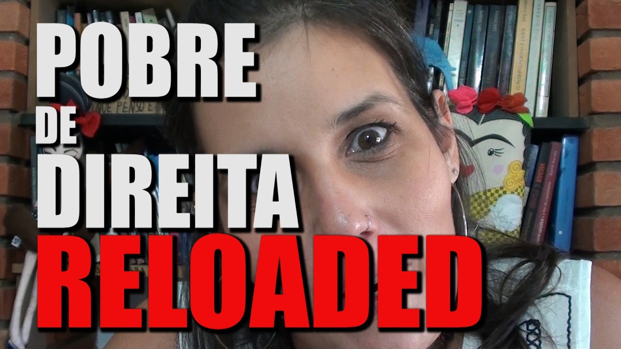 POBRE DE DIREITA RELOADED