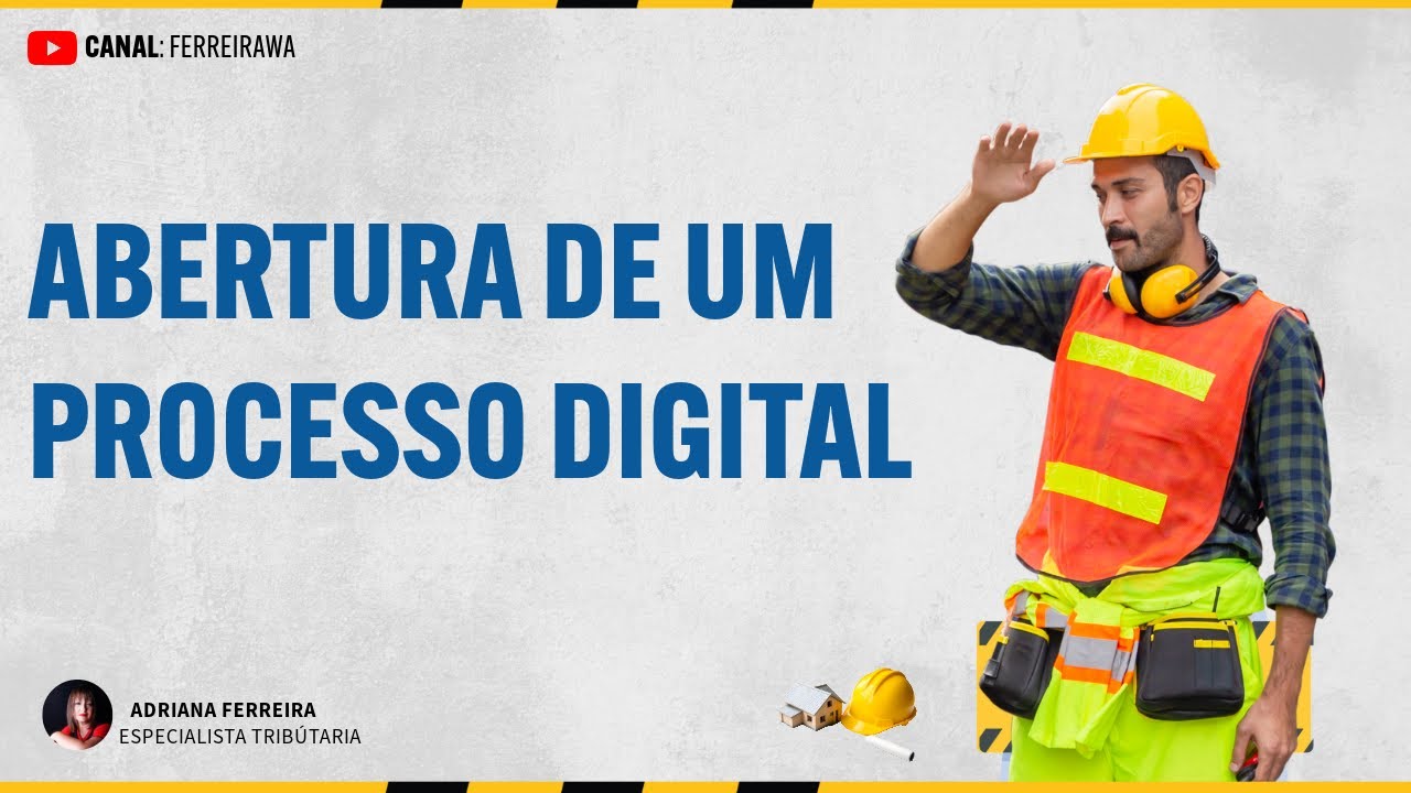 Abertura de Processo Digital: Aula Exclusiva do Curso CNO obras prediais