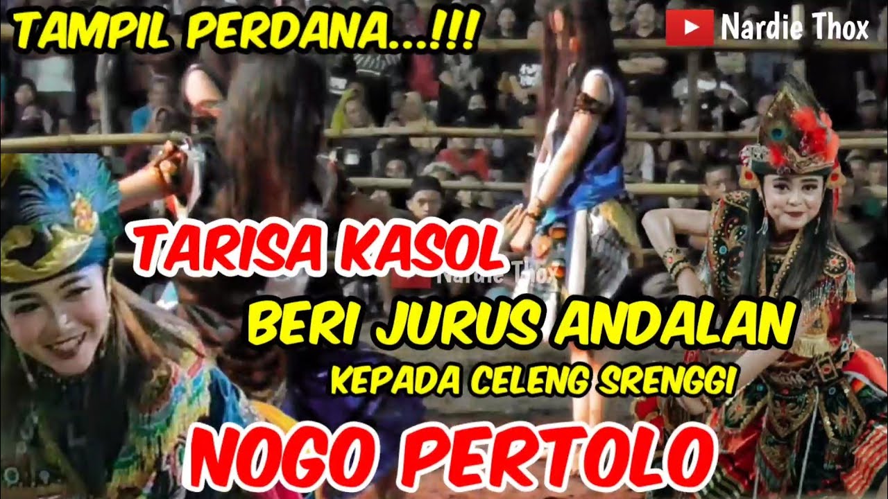 Tampil Perdana ‼️TARISA KASOL Beri Jurus Andalan Kepada Celeng Srenggi NOGO PERTOLO sebelum Pamitan