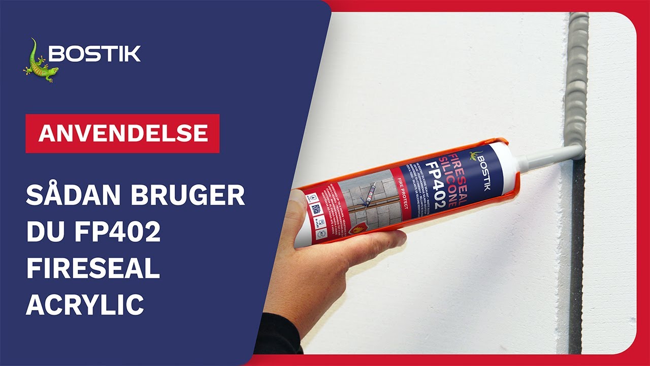 S&aring;dan bruger du FP401 Fireseal Acrylic &ndash; brandsikker fugemasse med op til 4 timers beskyttelse