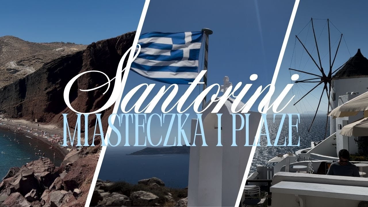 Santorini - Oia | Red Beach | Pyrgos | Megalohori | Emporio | Vlichada | Perisa