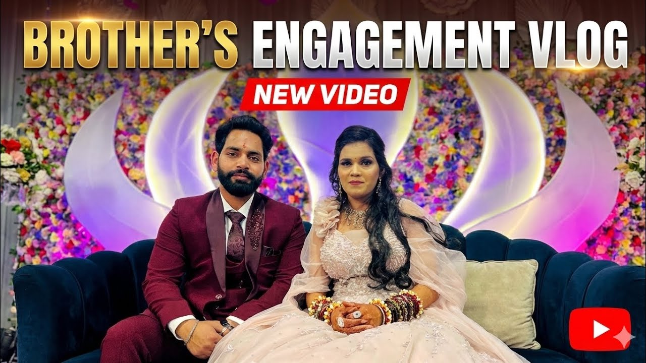 Brother Engagement vlog 💍(Full of masti and dance)👩‍❤️‍👨😎