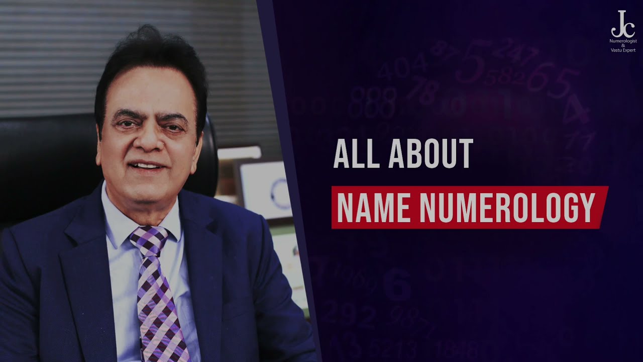 How Name Change Numerology Works? Name Correction and Spelling Change by J C Chaudhry Numerologist