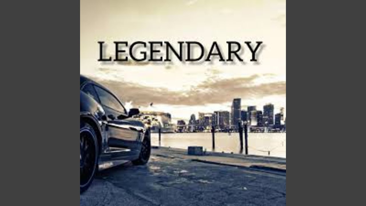 LEGENDARY