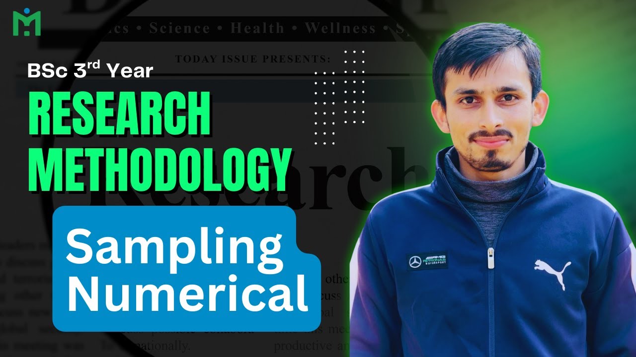 BSc 3rd Year Research Methodology || Sampling Chapter || Sampling  Numerical🔥
