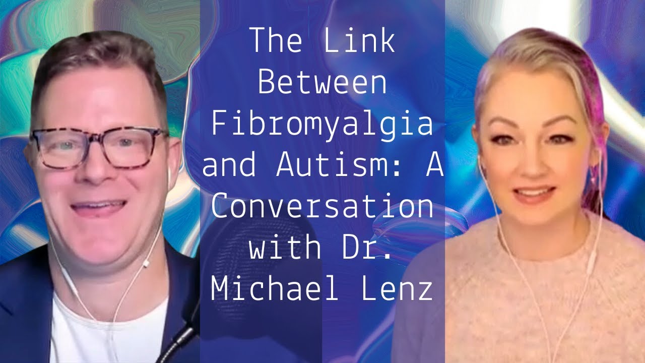 The Link Between Fibromyalgia and Autism