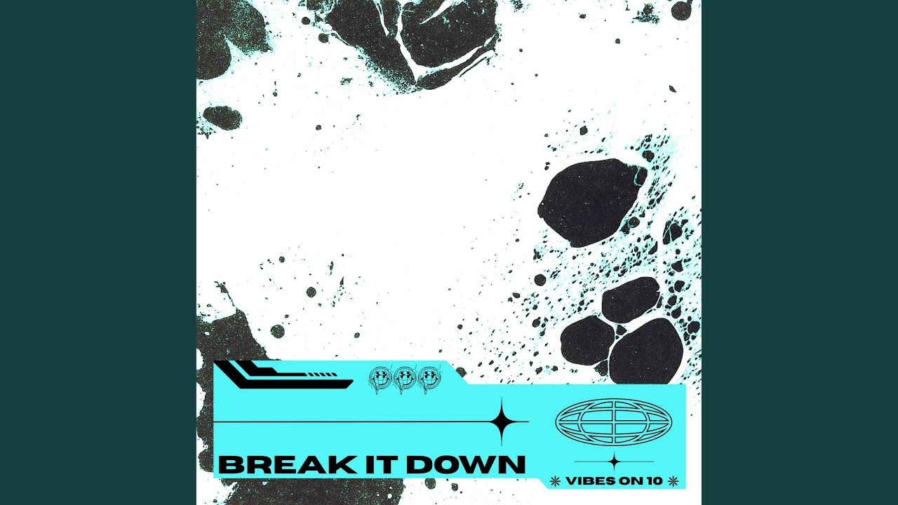 Break It Down