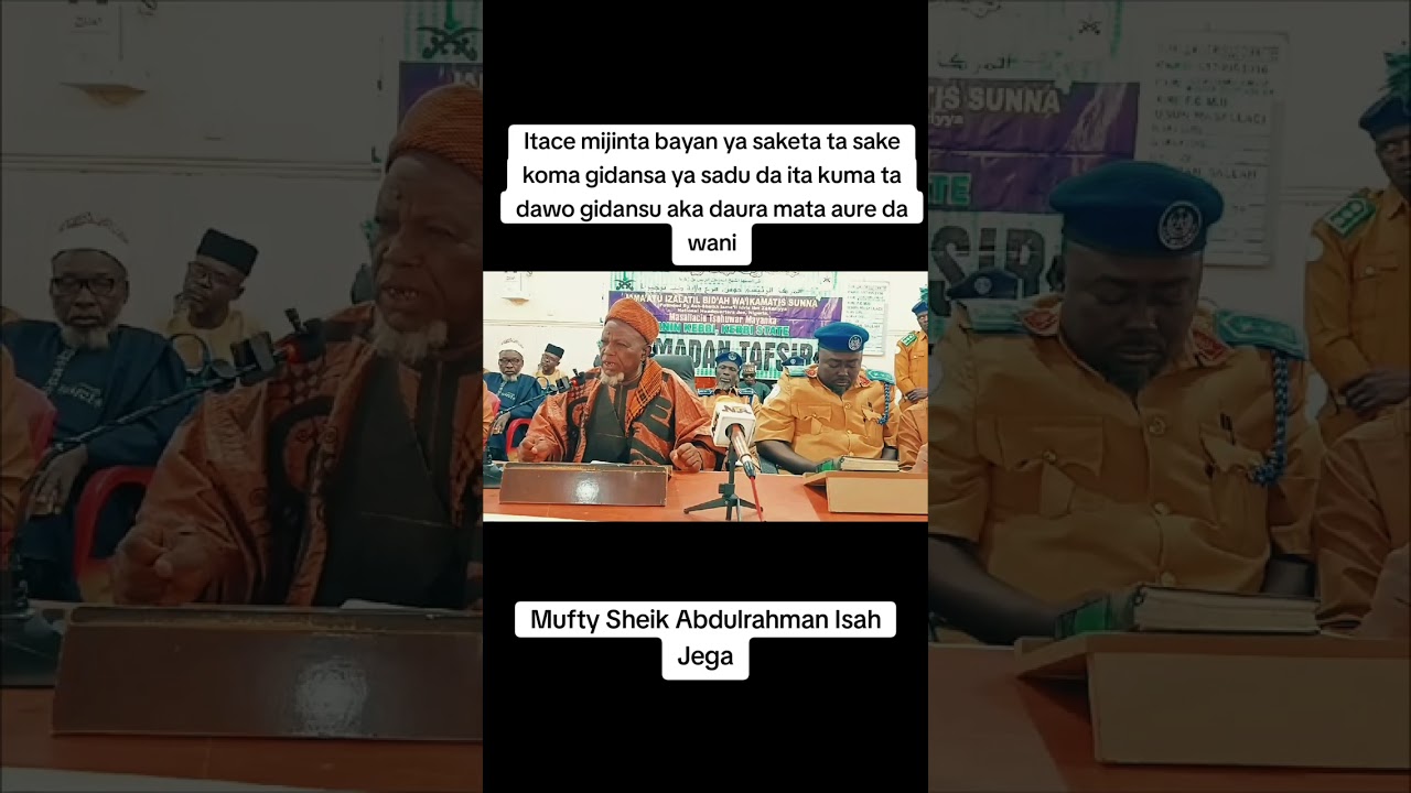 MUFTY SHEIK ABDULRAHMAN ISAH JEGA