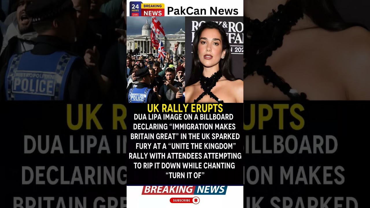 Dua Lipa Billboard Sparks UK Immigration Debate | PakCan News