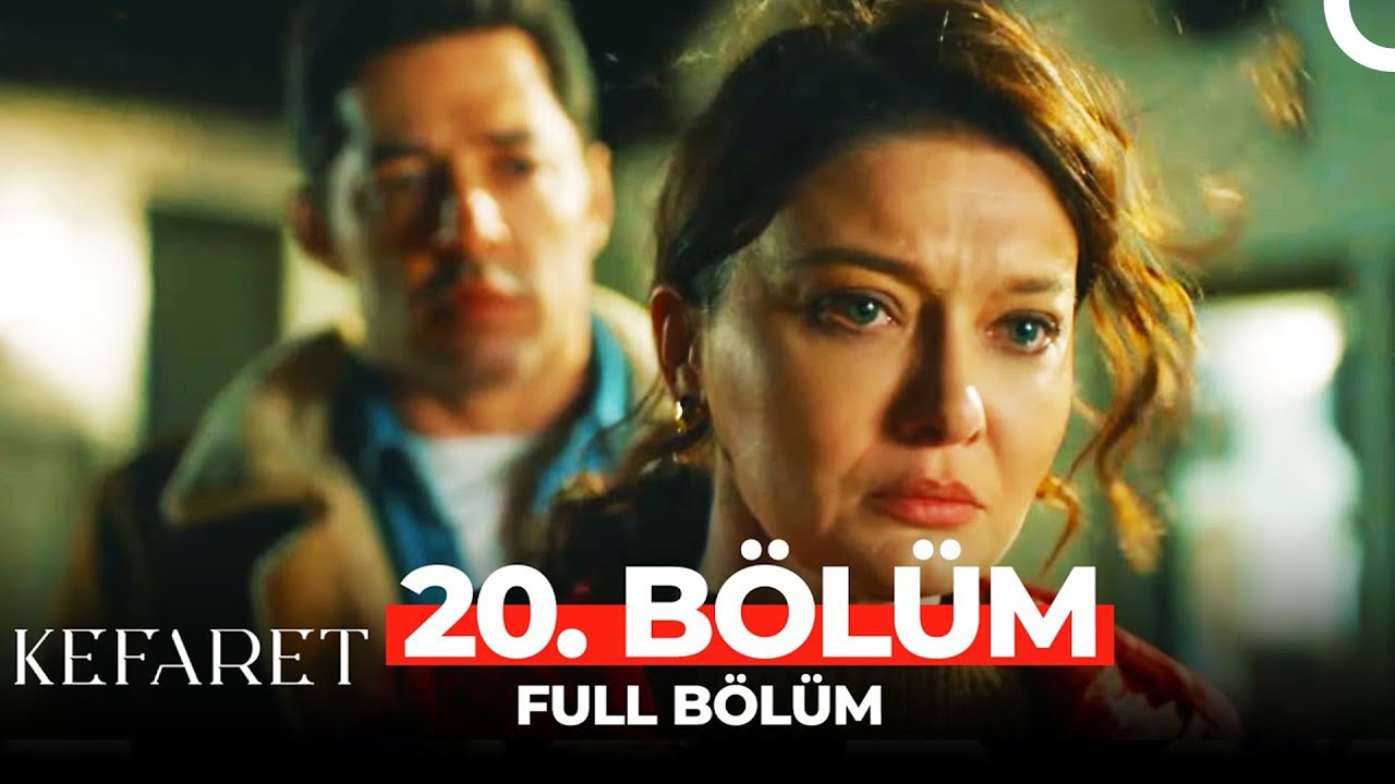 Kefaret 20. Bölüm
