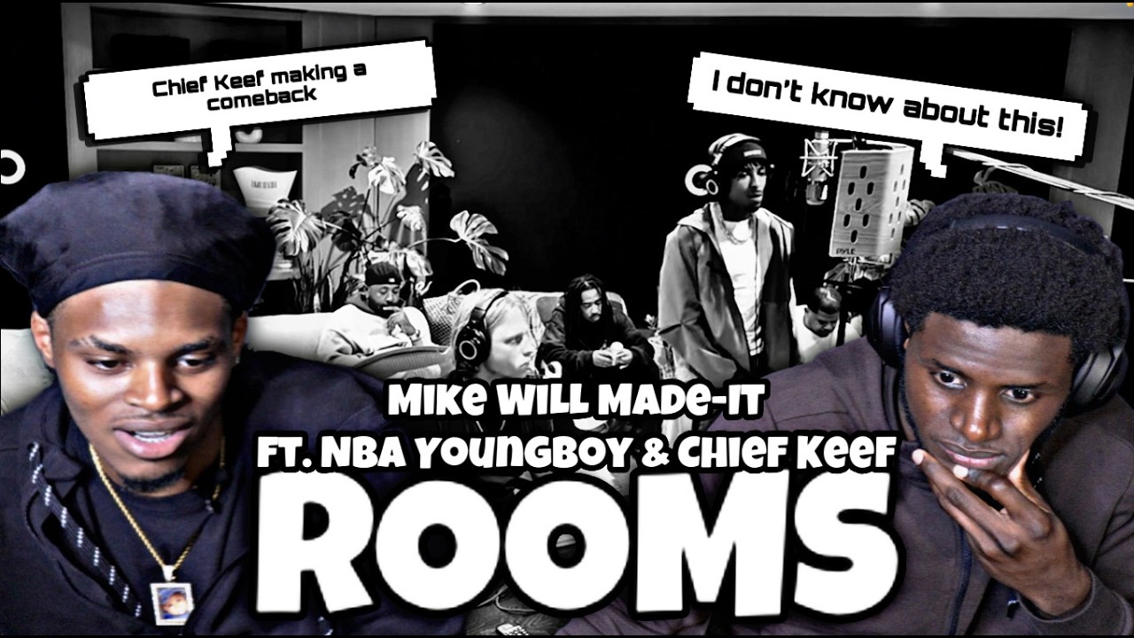 Mike WiLL Made-It ft. NBA Youngboy & Chief Keef - ROOMS (REACTION)