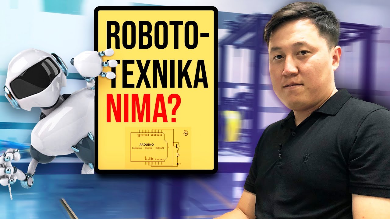 Robototexnika sohasi haqida - robototexnika nima?