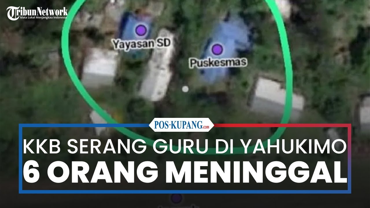 KKB Serang Guru di Anggruk Yahukimo, 6 Orang Meninggal Dunia