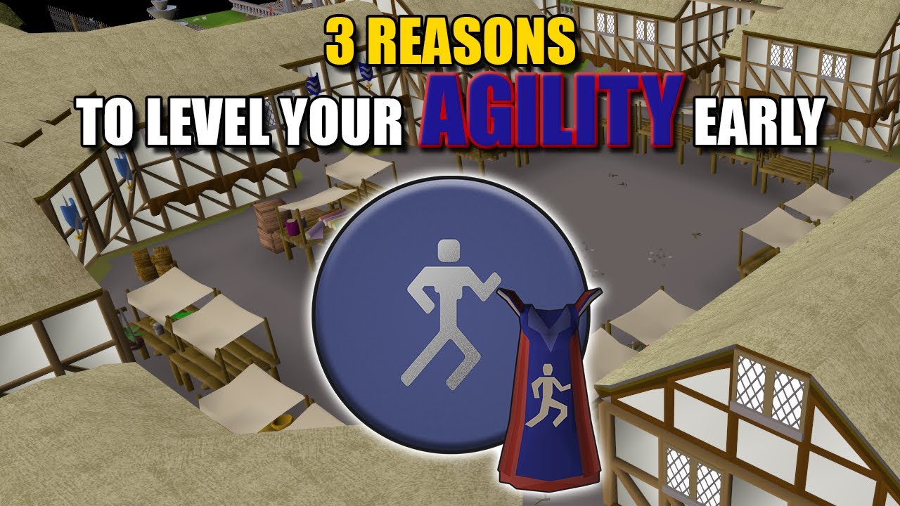 THREE Reasons to Level AGILITY Early