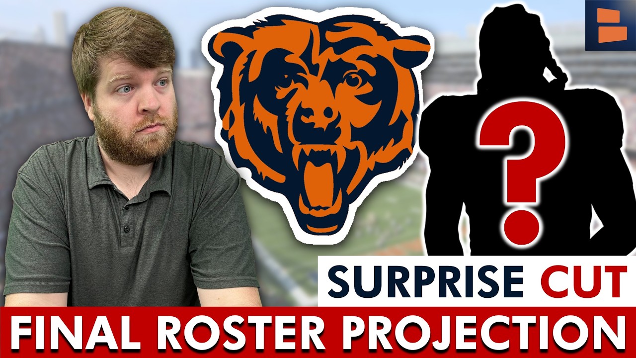 🚨Chicago Bears Make SURPRISE CUT + FINAL Bears 53-Man Roster Projection