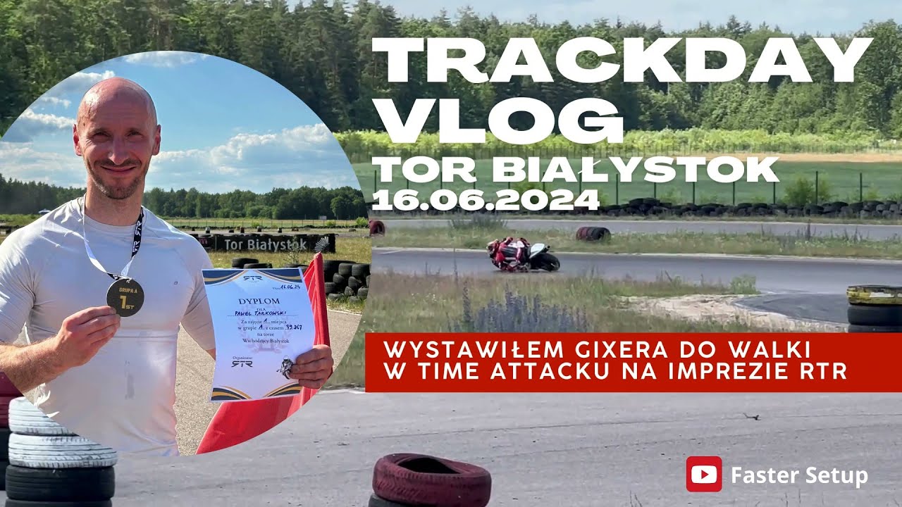 TRACKDAY VLOG | Tor Białystok 16.06.24 Gixer to 