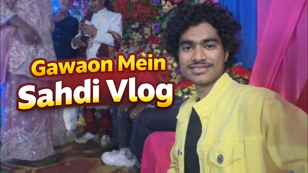 Gawaon Mein Sahdi Vlog 😍 | Desi Wedding Full Masti | Village Life