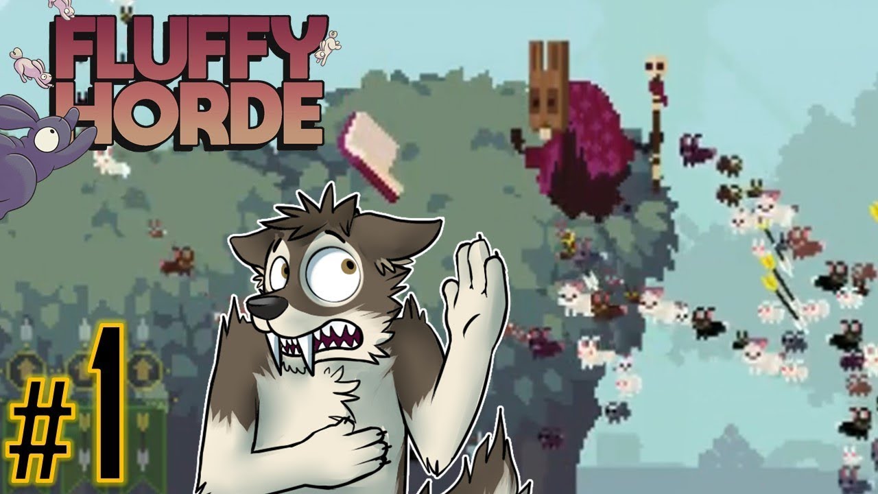 FLUFFY HORDE Let's Play Part 1 || RUN! IT'S THE BUNNIES! || FLUFFY HORDE Gameplay