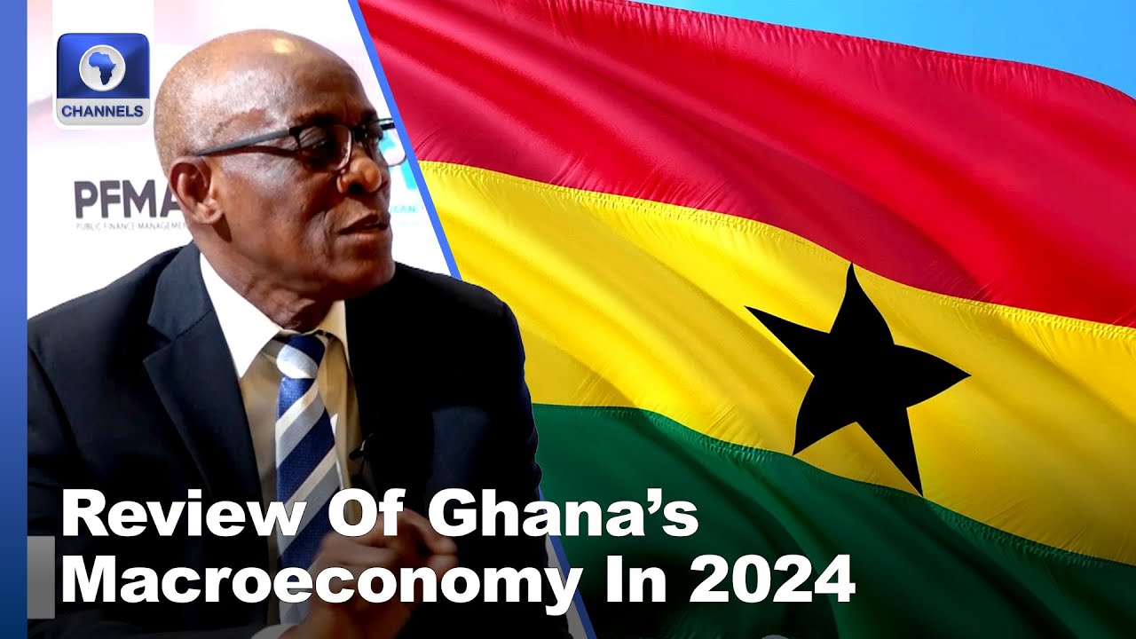 Review Of Ghana’s Macroeconomy In 2024