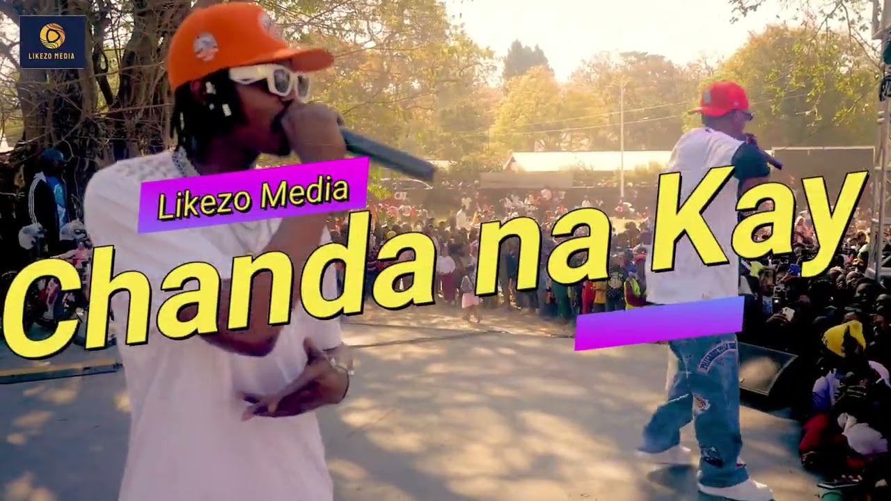 Chanda na Kayy (STAGE PERFORMACE VIDEO)