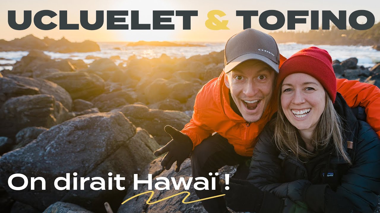 Ucluelet et Tofino: QUOI FAIRE et VOIR! (guide complet de voyage) | Île de Vancouver