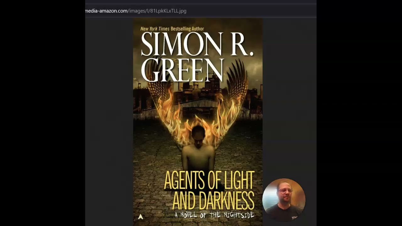 Agents of Light and Darkness by Simon R . Green