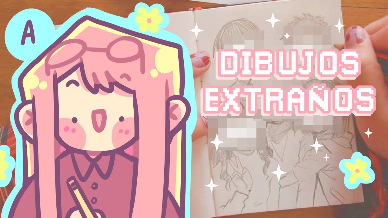 DIBUJOS EXTRAÑOS 2 👀