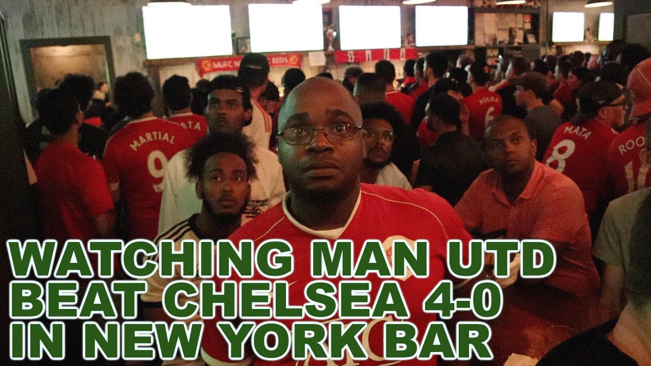 Watching Man Utd beat Chelsea in NYC bar