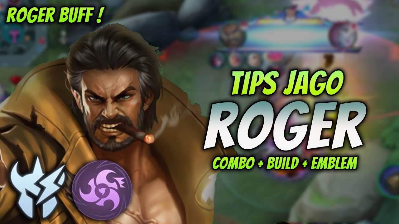 CARA MAIN ROGER BUFF ! BUILD & EMBLEM ROGER TERSAKIT 2023 ! | ROGER JUNGLER GAMEPLAY