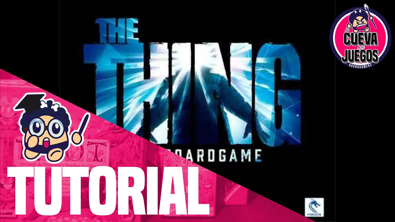 🤓🎲♟️ Aprendiendo The Thing - Juego de Mesa