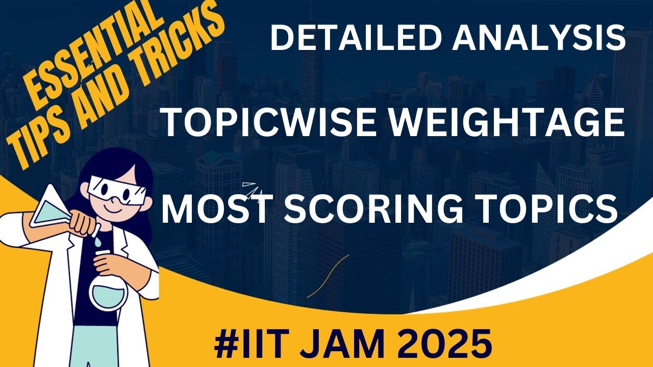 Topicwise Weightage For JAM Chemical Sciences | Chapterwise Distribution