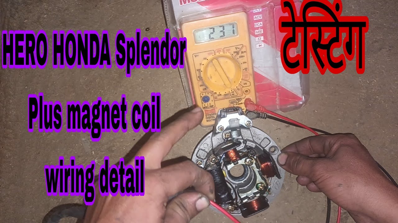 HERO HONDA SPLENDOR PLUS MAGNET COIL WIRING DETAIL टेस्टिंग