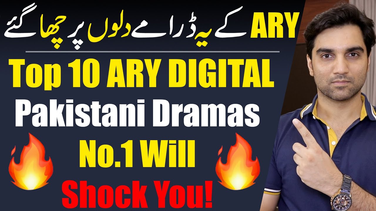 Top 10 ARY Dramas That Touched Millions of Hearts!😍 MR NOMAN ALEEM 2025