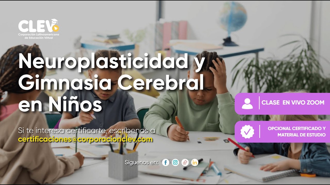 📚Clase 3: Diplomado Internacional en Neuroplasticidad y Gimnasia Cerebral en Niños 7 (28/01/2026)
