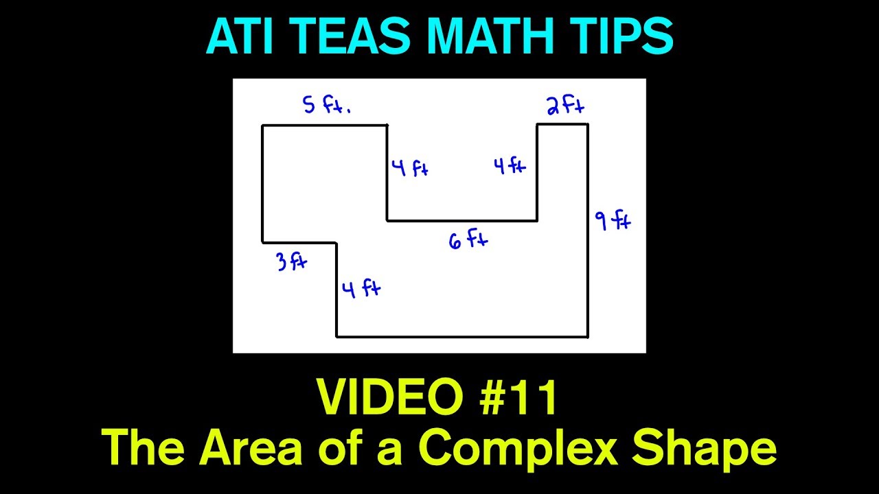 TEAS Math Tips - Video #11: The Area of a Complex Shape
