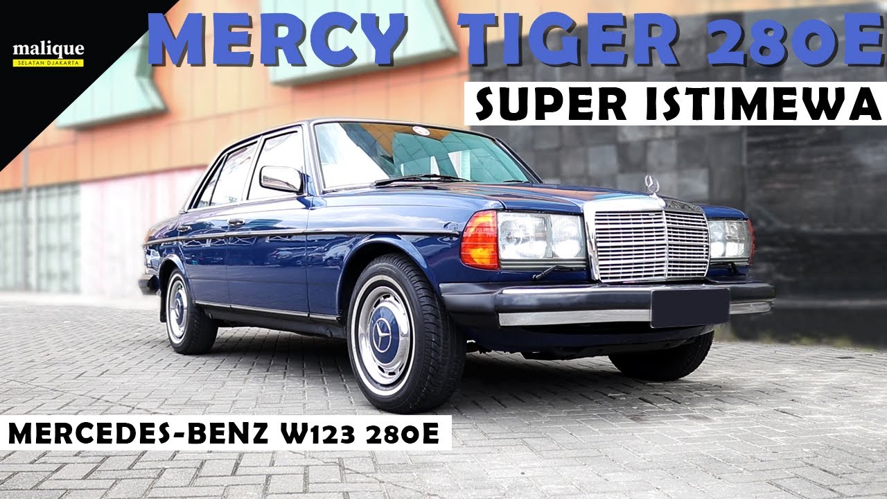 MERCEDES-BENZ W123 280E (MERCY TIGER) YANG SUPER ISTIMEWA TAHUN 1985 | REVIEW INDONESIA