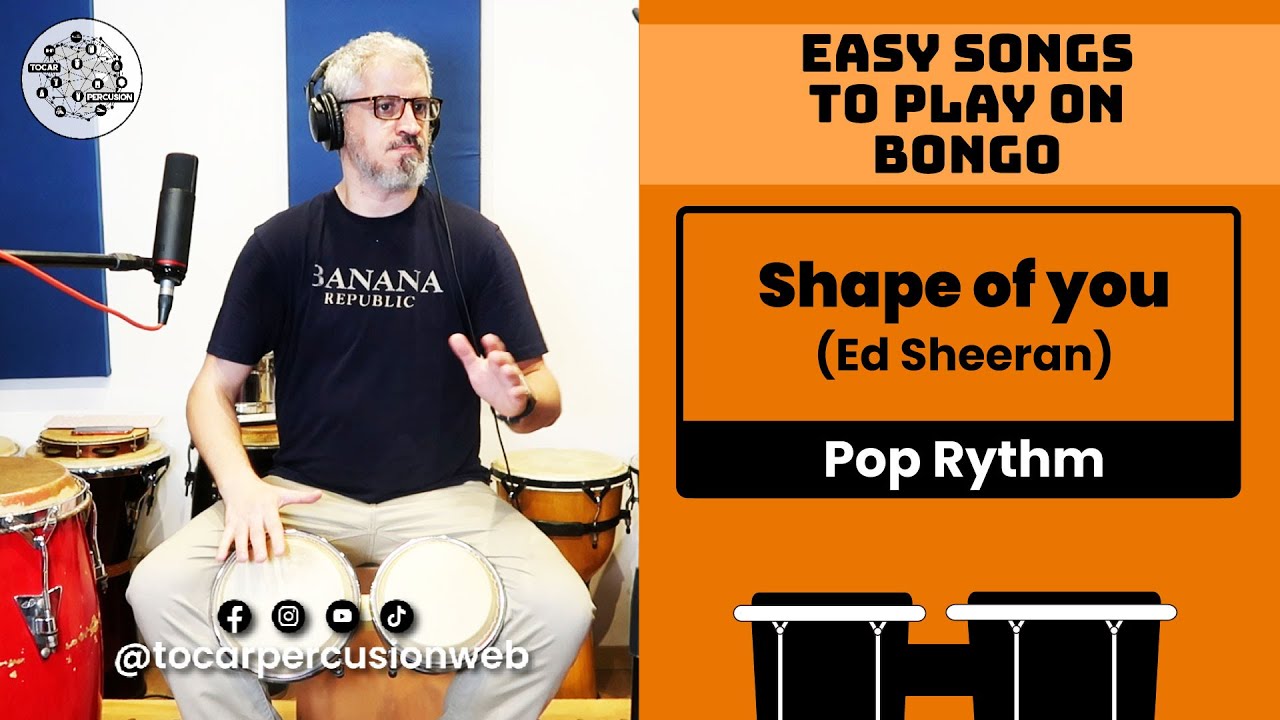 Easy Songs to Play on the Bongo | Shape of you - Pop Rhythm