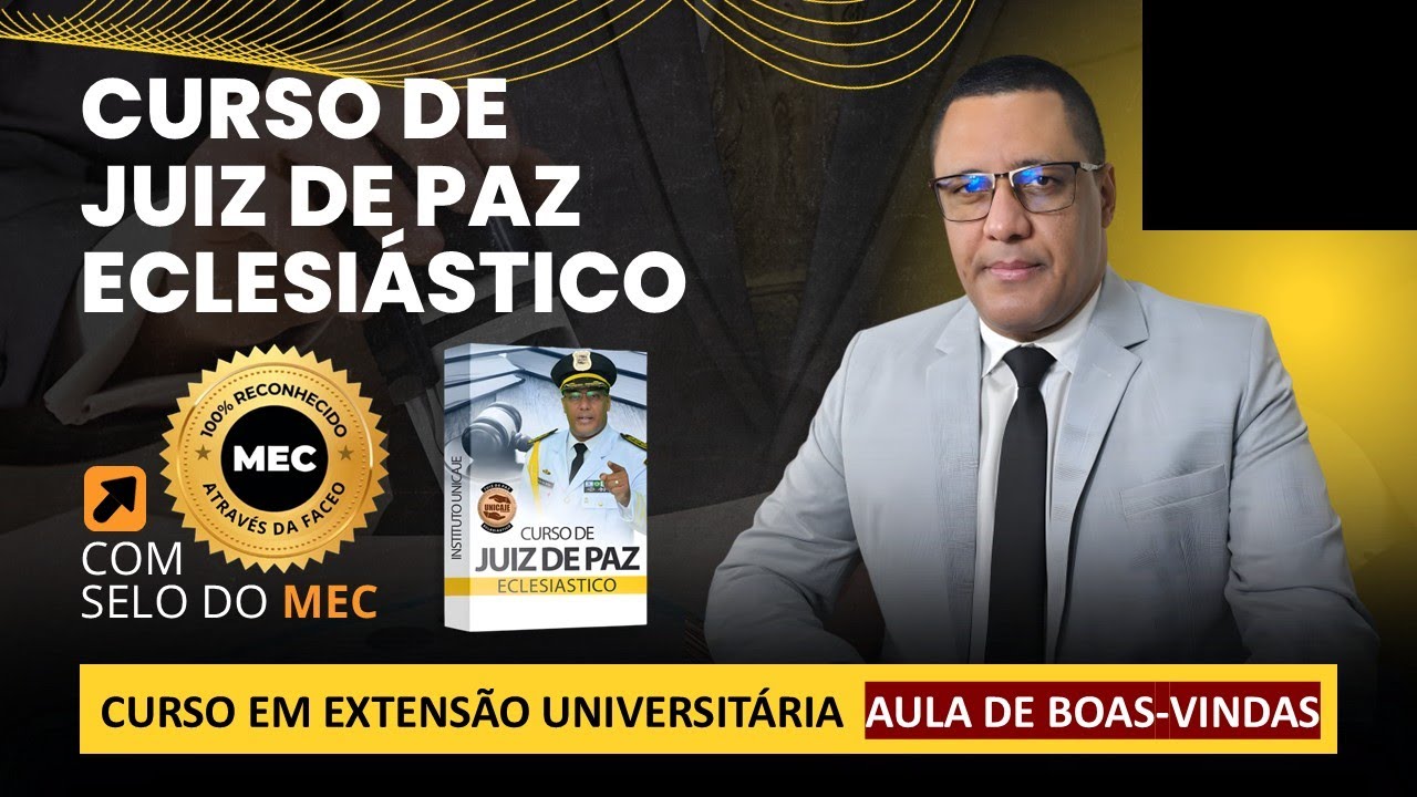 FORMAÇÃO EM JUIZ DE PAZ COM O SELO DO MEC