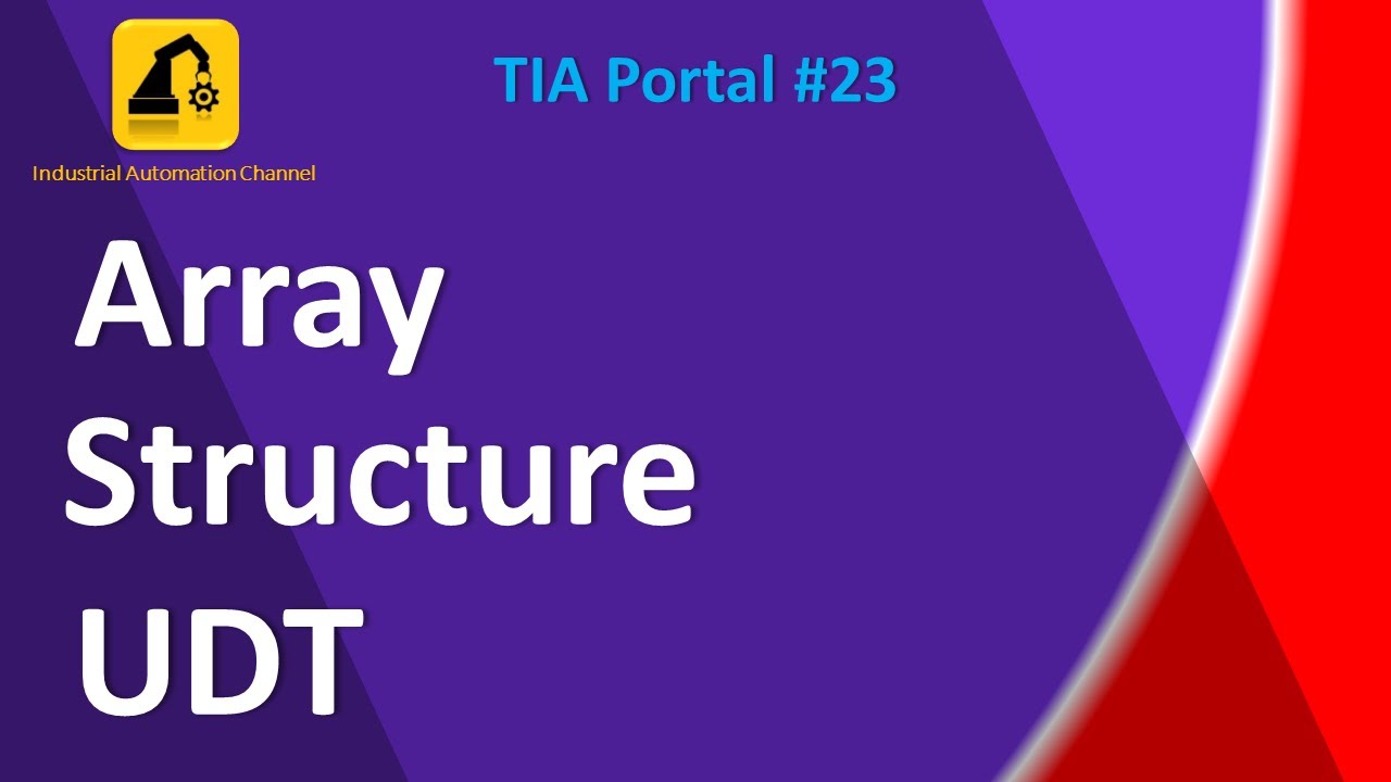Как использовать массив, структуру и UDT в TIA Portal | Урок №23