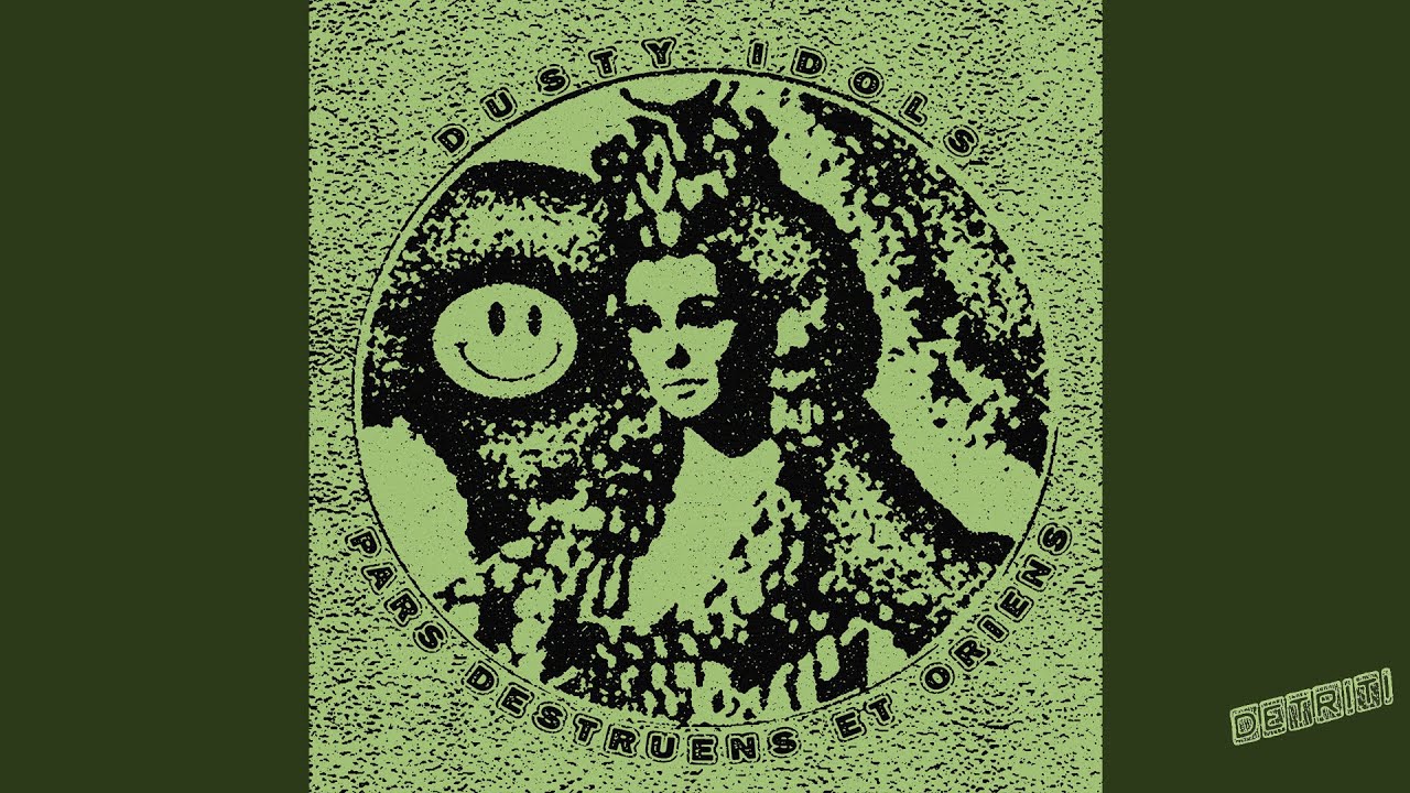 Dusty Idols - Pars Destruens Et Oriens