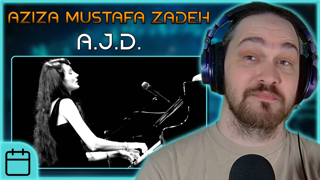 A BEAUTIFUL JAZZY JOURNEY // Aziza Mustafa Zadeh - A.J.D. // Composer Reaction & Analysis
