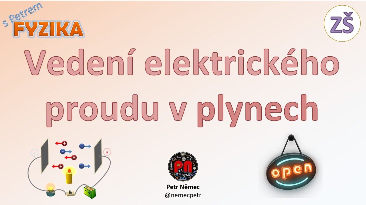 Vedení elektrického proudu v plynech - fyzika ZŠ
